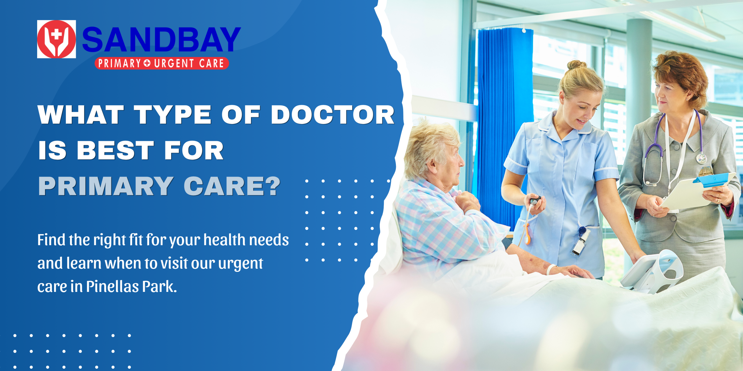 Medical staff taking care of an elderly patient - Guide on what type of doctor is best for primary care and when to visit urgent care in Pinellas Park.