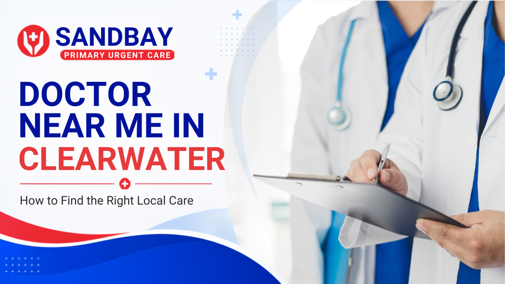 Doctor near me in Clearwater at SandBay Care